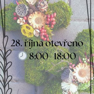 📅 28. října máme otevřeno! Ve státní svátek nás najdete v květinářství od 8:00 do 18:00 🌸 Přijďte si pro čerstvé květiny,...